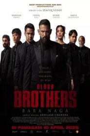 Blood Brothers - Bara Naga